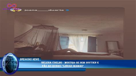 Helena Coelho Mostra se sem soutien e fãs ao rubro Lindas mamas