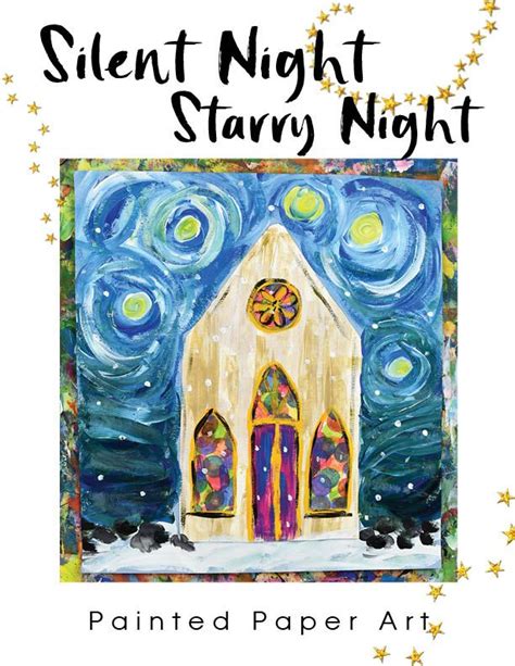 Silent Night Starry Night Advent Art Projects Christmas Art