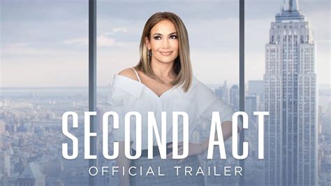 Second Act Official Trailer Hd Own It Now On Digital Hd Blu Ray