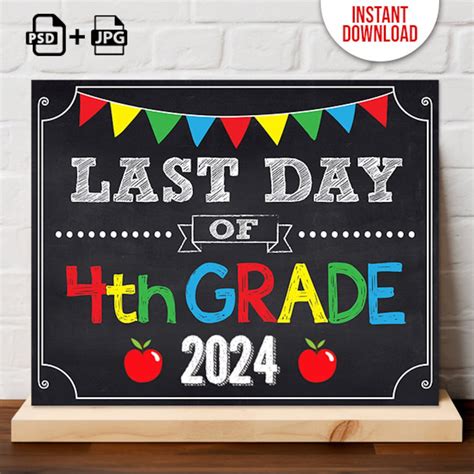 Instant Download Last Day Of 4th Grade Sign Print Yourself Last Day Of