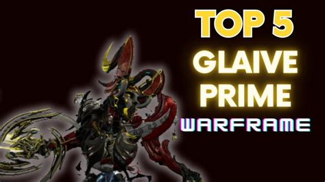 Glaive Prime Build Simplesmente Incrível Top 5 Corpo A Corpo Melee Warframe Youtube