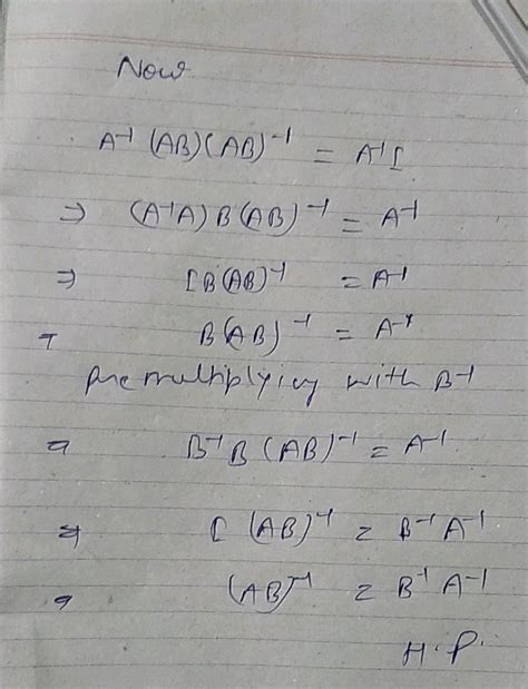 If A And B Are Invertible Matrices Of The Same Order Then Prove That