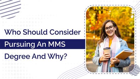 Who Should Consider Pursuing An Mms Degree And Why Techperia