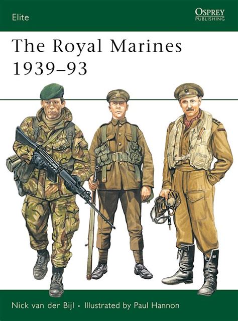 The Royal Marines 1939 93 Elite Nick Van Der Bijl Osprey Publishing