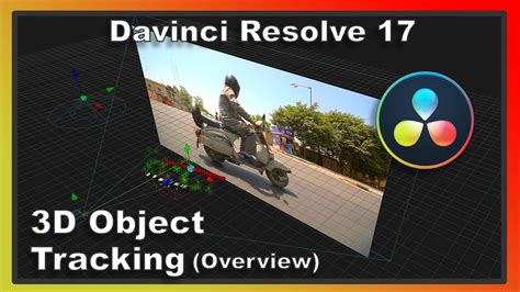 Davinci Resolve D Object Tracking Using The Camera Tracker In