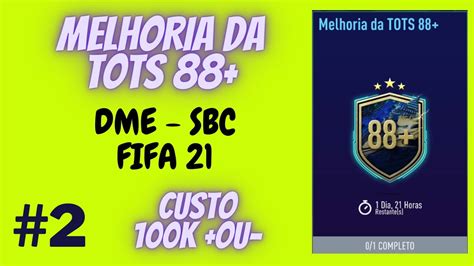 Fifa Dme Sbc Melhoria Da Tots Youtube