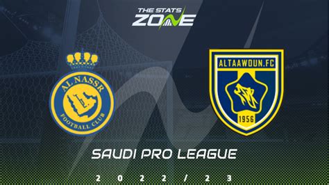 Al Nassr Vs Al Taawon Preview Prediction Saudi Pro League