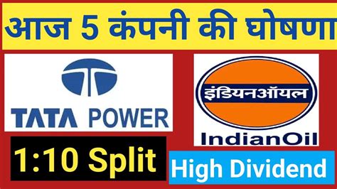 Tata Power Ioc Stocks Declared High Dividend Bonus