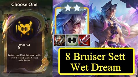 8 Bruiser Sett Dream Workout Well Fed TFT Comps Full Gameplays