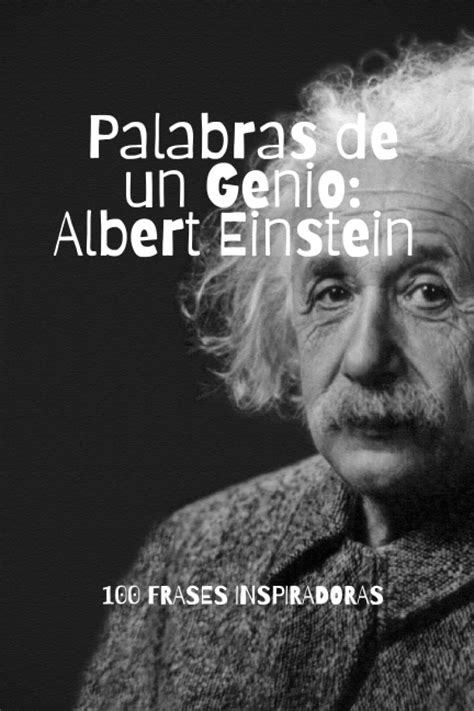 Palabras De Un Genio Albert Einstein Spanish Edition Smith David