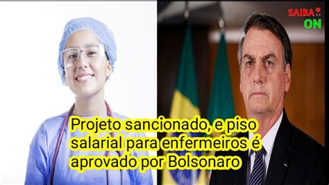 Presidente Bolsonaro sanciona projeto e piso salarial de enfermeiros é