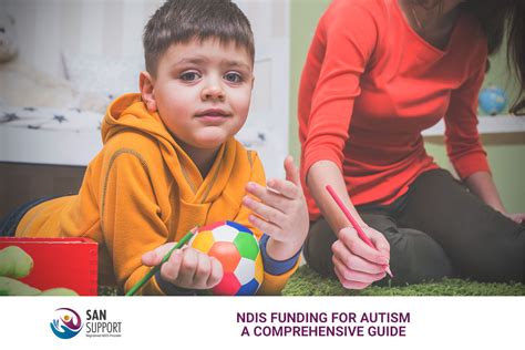 San Support Ndis Funding For Autism A Comprehensive Guide