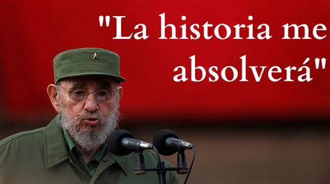 Las frases de Fidel Castro que el mundo no olvidará FOTOS MUNDO