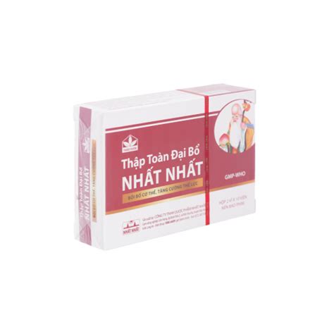 Thập Toàn Đại Bổ Nhất Nhất Thuốc Bồi Bổ Cơ Thể Tăng đề Kháng