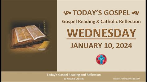 Today S Gospel Reading Catholic Reflection Wednesday January 10