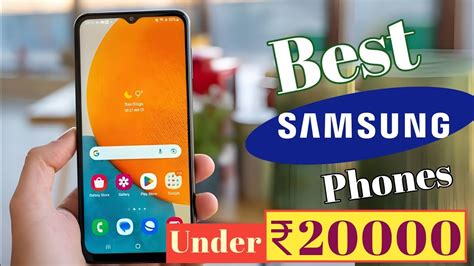 Best Samsung Phone Under 20000 In January 2024 Top 5 Samsung Phones