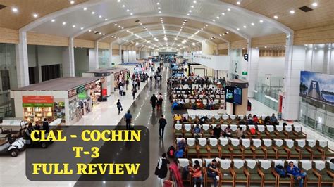 Cochin International Airport - CIAL T3 - Full Review - YouTube