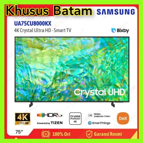 Jual SMART TV SAMSUNG 75 INCH 4K CRYSTAL UHD LED UA75CU8000KX KHUSUS