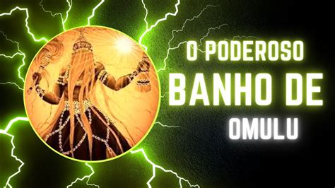 Aprenda o Poderoso Banho de Omulu Quebra Demanda e Traz Saúde YouTube