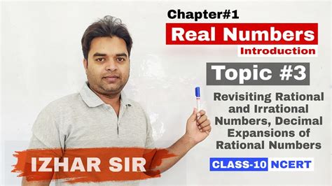 Real Numbers Introduction Topic Revisiting Rational And