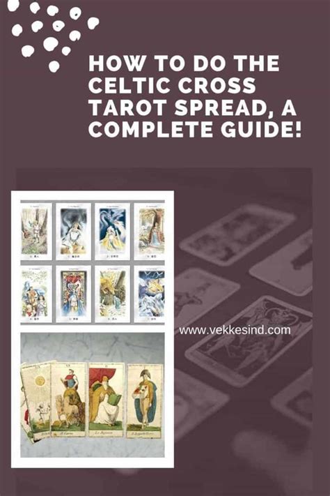 How To Do The Celtic Cross Tarot Spread A Complete Guide Vekke Sind