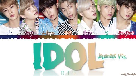 Bts Idol Japanese Ver Lyrics Color Coded Kan Rom Eng