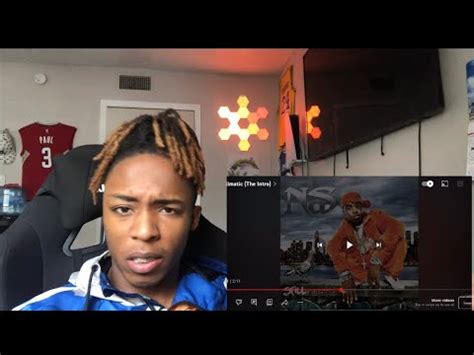 NAS STILLMATIC THE INTRO REACTION YouTube