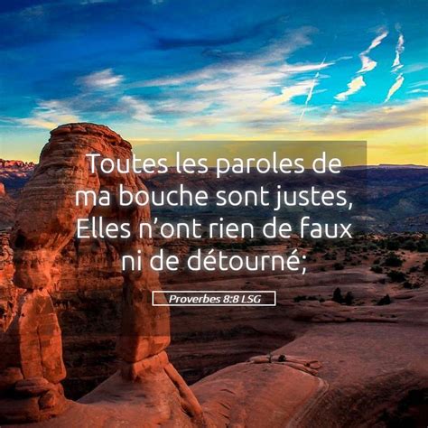 Proverbes 8 8 LSG Toutes Les Paroles De Ma Bouche Sont Justes