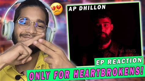 Ap Dhillon Is Back Two Hearts Never Break The Same Reaction