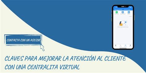 Claves para mejorar la atención al cliente con una Centralita Virtual