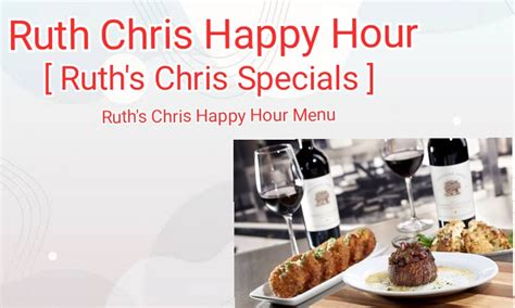 Ruth S Chris Happy Hour