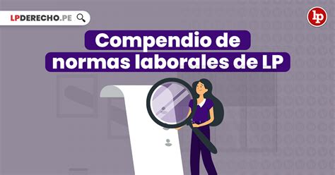 Compendio Lp De Normas Laborales Actualizado Lp