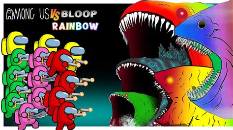 어몽어스 Vs Evolution Bloop Rainbow Among Us Animation 7may Animation