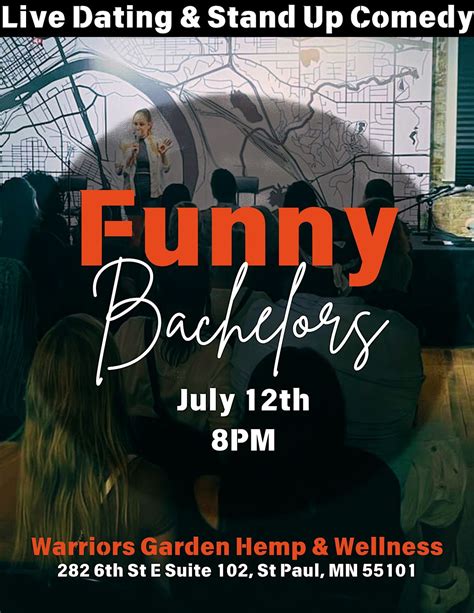 Funny Bachelors Live Dating And Stand Up Comedy The Warriors Garden