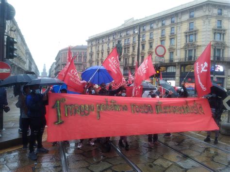 Proletari Comunisti Pc Maggio Con La Manifestazione A Milano La