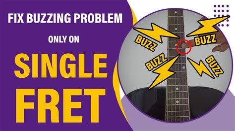 Fix Guitar Buzz On Single Fret Fix Guitar Buzzing Without Truss Rod