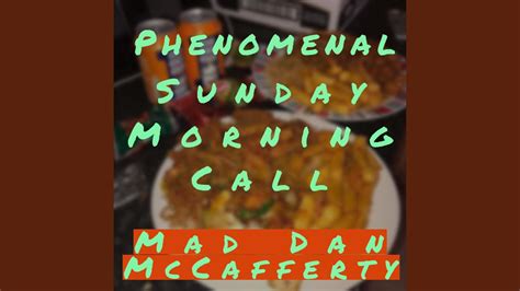 Phenomenal Sunday Morning Call YouTube