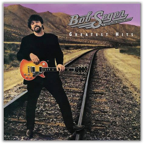 Universal Music Group Bob Seger The Silver Bullet Band Greatest Hits