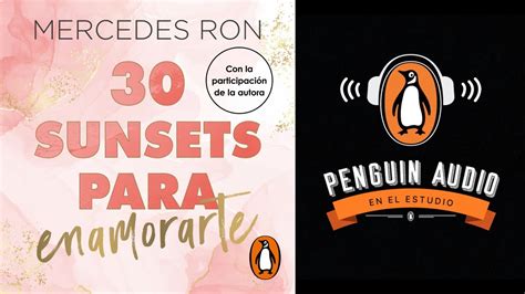 Mercedes Ron Participa En Su Audiolibro Sunsets Para Enamorarte