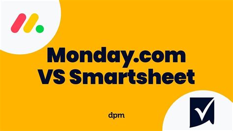 Monday Vs Smartsheet Compared Similarities Differences