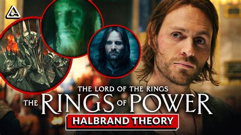 Lord Of The Rings Theory Halbrands Dark Secret On Rings Of Power