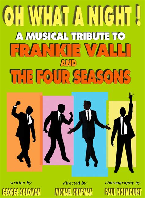 Oh What A Night A Musical Tribute To Frankie Valli And The Four Seasons