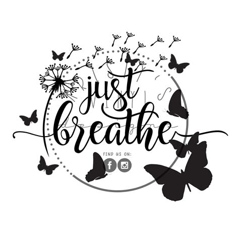 Just Breathe With Butterflies Svg Png  For Cricut Etsy