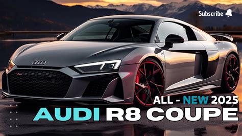 Perfection Unleashed 2025 Audi R8 Coupe Review Reveals Engineering