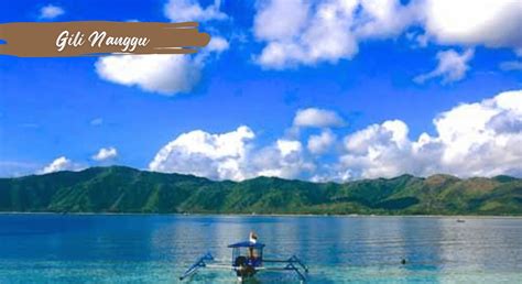 Gili Nanggu Lombok Surga Tersembunyi Bagi Pencinta Fotografi