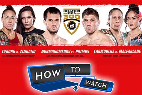 How to Watch Bellator 300