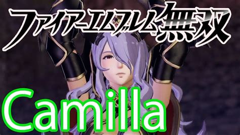 Fire Emblem Warriors Charakter Camilla Youtube