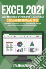 Excel 2021 Corso Completo Da Principante Ad Esperto Scopri Tutte Le