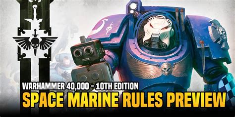 Warhammer 40k More Space Marine Rules Previews Land Raiders Ahoy