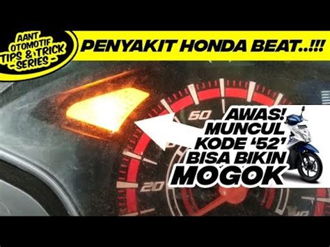 Atasi Honda Beat Esp Mogok Akibat Kode Mil Youtube